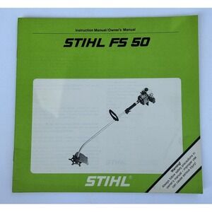 Stihl FS 50 WeedEater WeedWhacker Instruction‎ Owner's Operator Manual